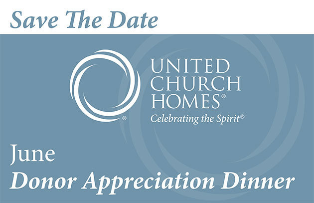 Save the date notice for United Church Homes' Donor Appreciation Dinner in June, featuring the organization's logo and tagline, "Celebrating the Spirit.